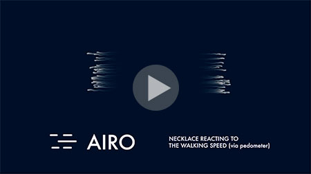 Airo is one of four options when wearing Neclumi. As you move through your space, the parallel strands of the necklace are stretched based on your acceleration. Other options react to body rotation, body movement, and sound. See them all in this brief steaming video.