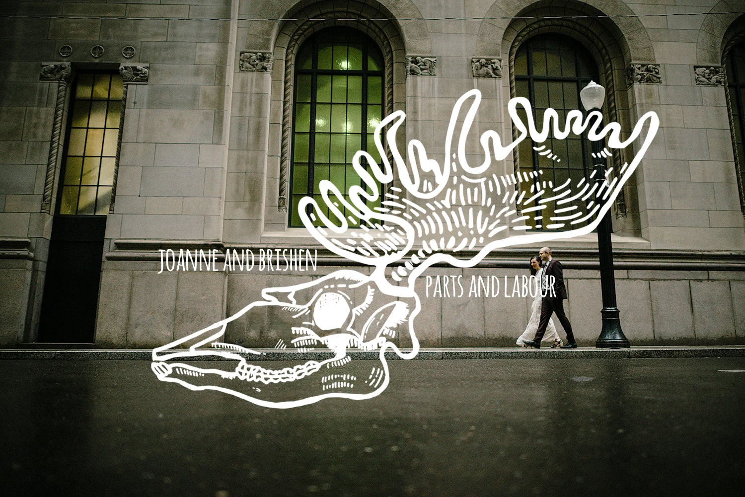 Joanne and Brishen Parts & Labour