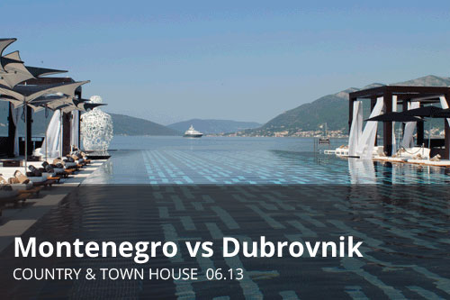 Montenegro vs Dubrovnik | Country & Town House