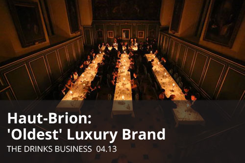 Haut-Brion: 'Oldest' Luxury Brand | The Drinks Business