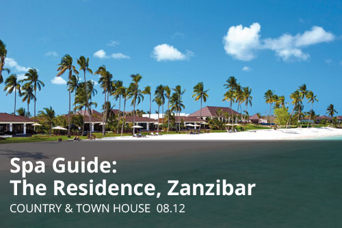 Spa Guide: The Residence, Zanzibar | Country & Town House