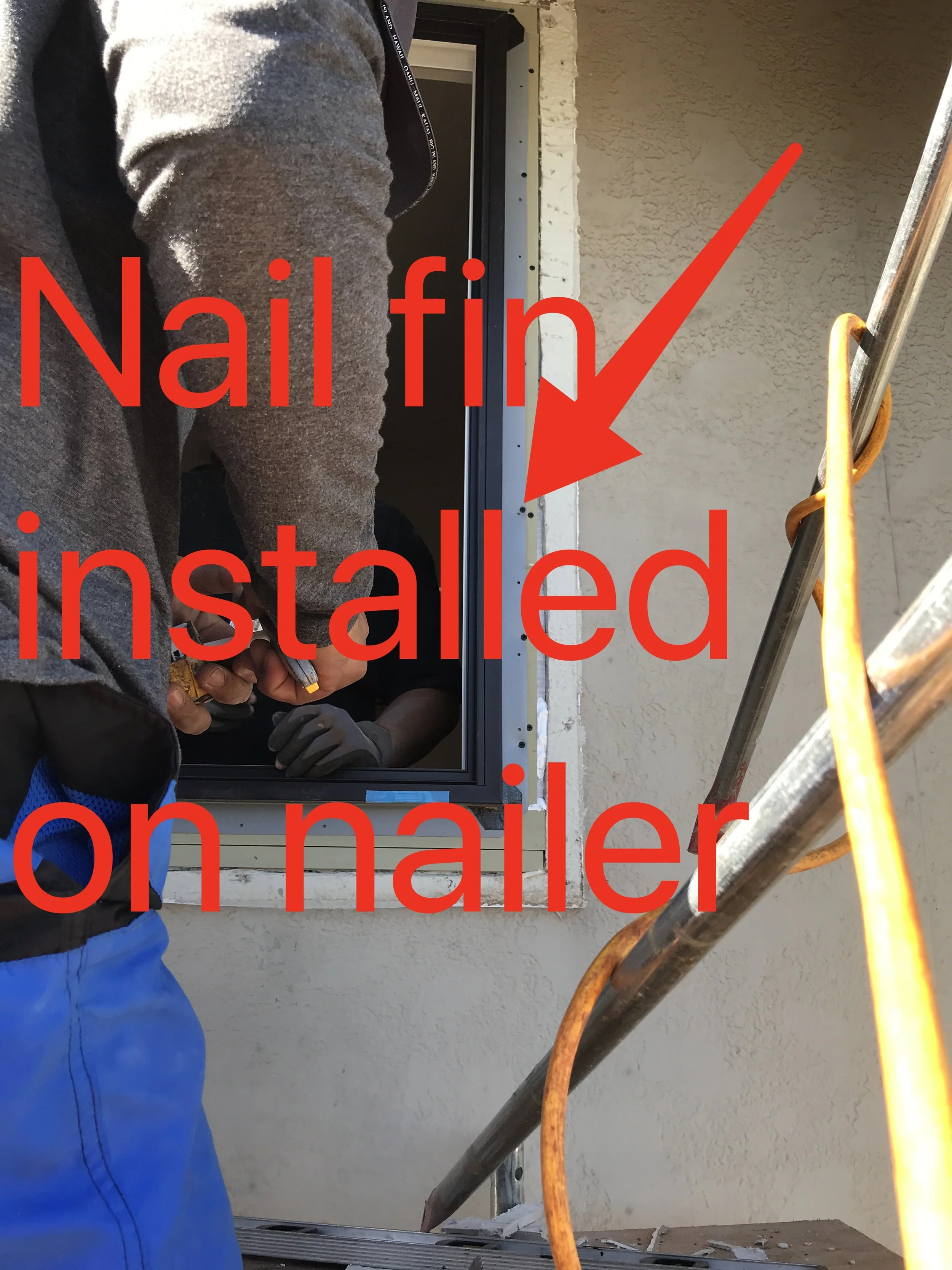 Nail Fin Installed