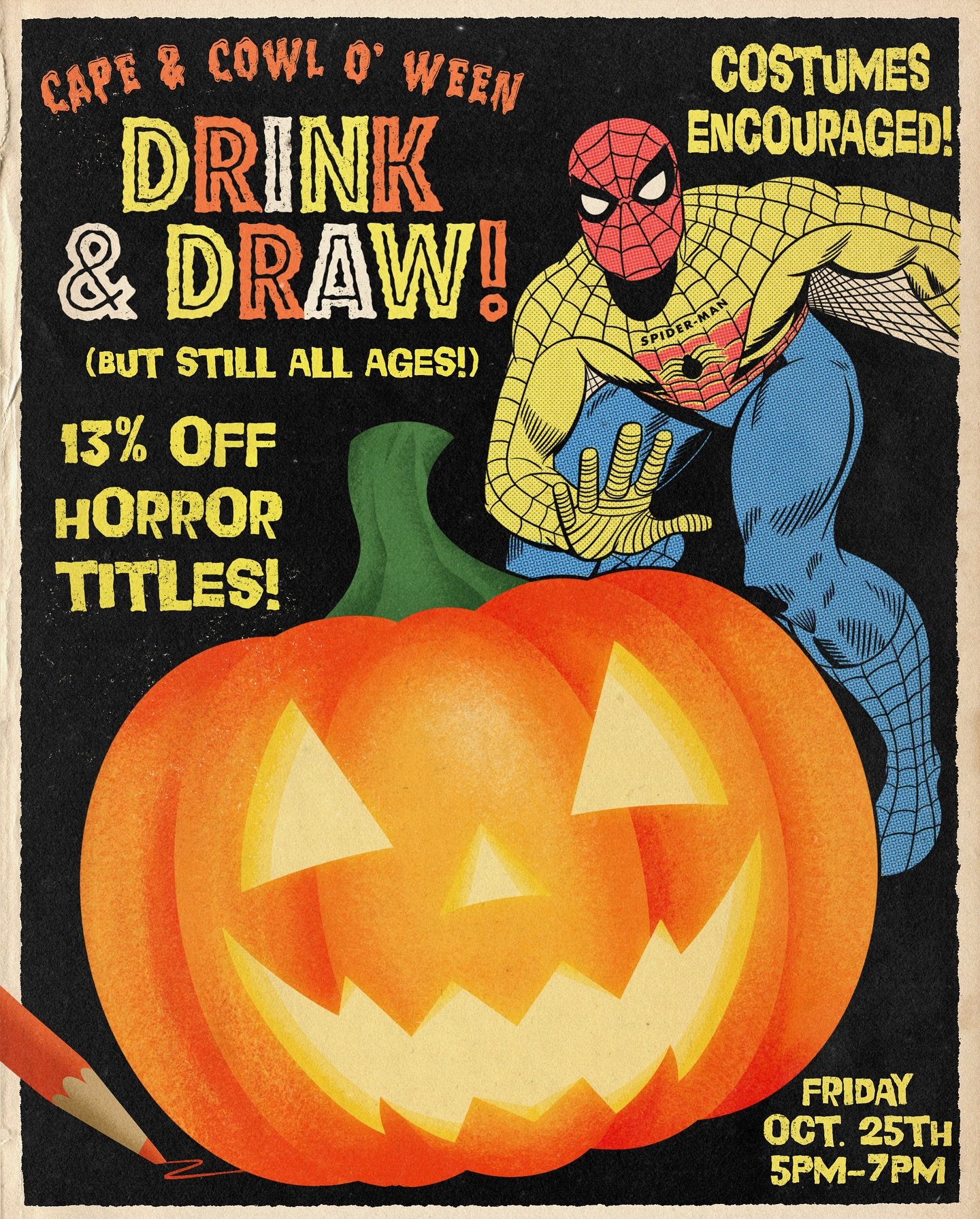 We are just ONE WEEK AWAY from our in-store Cowl O&rsquo; Ween DRINK &amp; DRAW!🎃🍻✏️ Join us on Friday, October 25th, from 5pm to 7pm, for a fun and frightening night of doodling, drinks, and deals!

Here&rsquo;s some additional information to get 