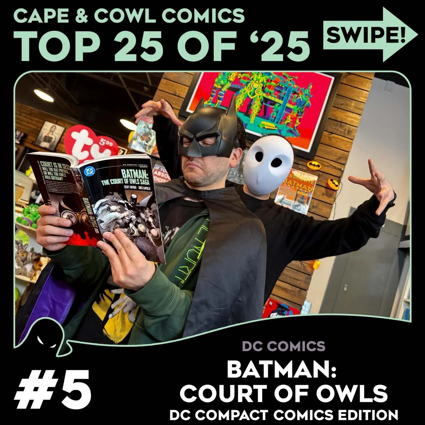 It&rsquo;s Cape &amp; Cowl Comics TOP 25 OF &lsquo;25, where we count down the 25 bestselling books of 2025! At long last, here are the TOP 5 BESTSELLERS of last year! 

Starting at spot 5, we have Batman: Court of Owls DC Compact Comics Edition! Thi