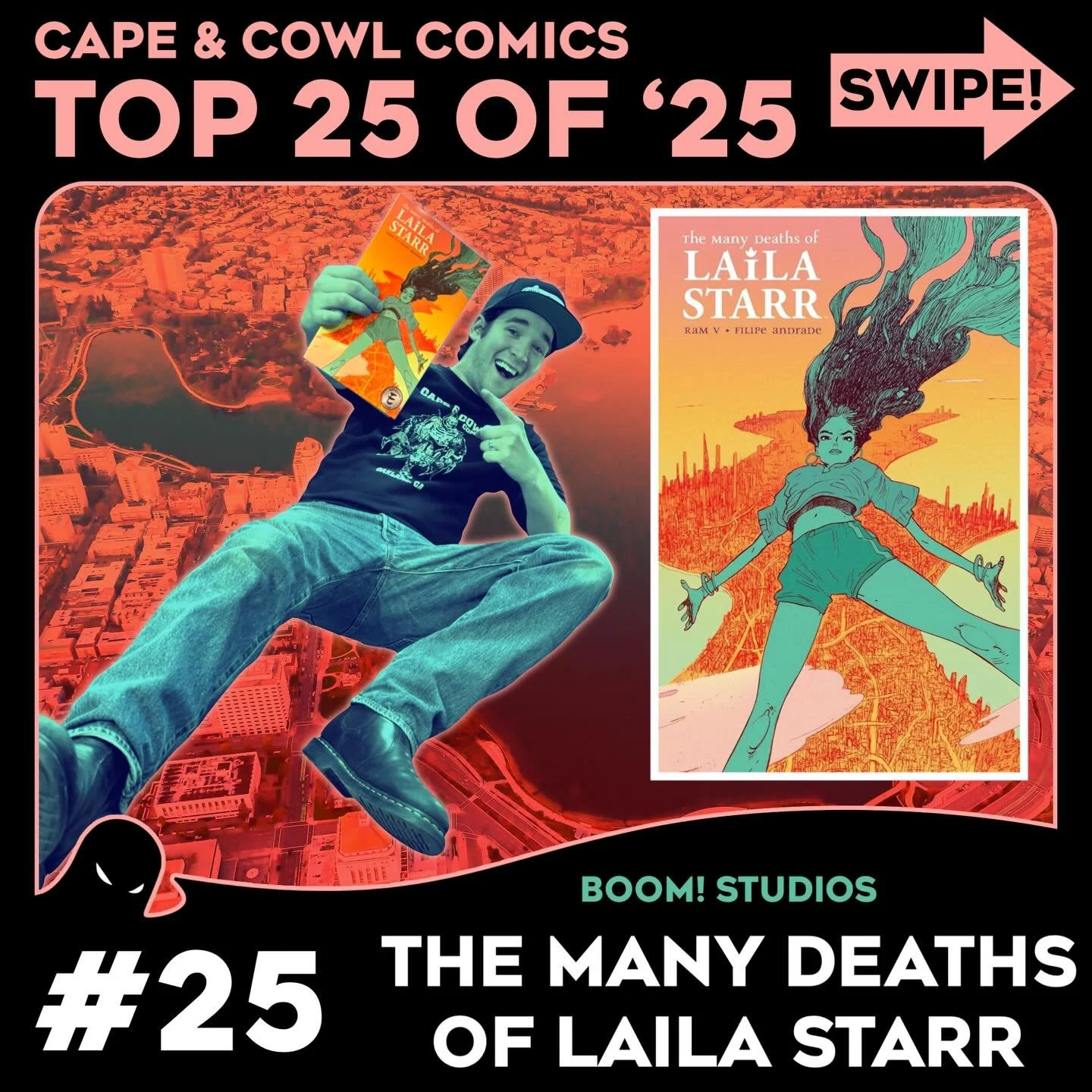 It&rsquo;s the Cape &amp; Cowl Comics TOP 25 OF &lsquo;25, where we count down the 25 bestselling books of 2025! 

Last year was STACKED with some incredible reads, so much so that some of them have made their way back on the list for the second year