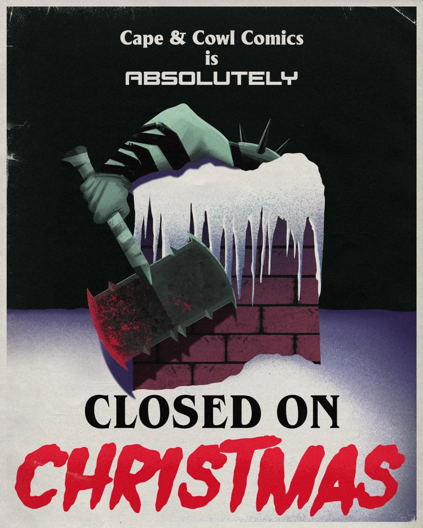 Cape &amp; Cowl Comics is ABSOLUTELY CLOSED ON CHRISTMAS!

The Cape &amp; Cowl Crew wishes you the happiest of holidays!
Don&rsquo;t forget to leave out some milk and battle-axes for Absolute Batman🥛🦇

We&rsquo;ll see you again on Friday!