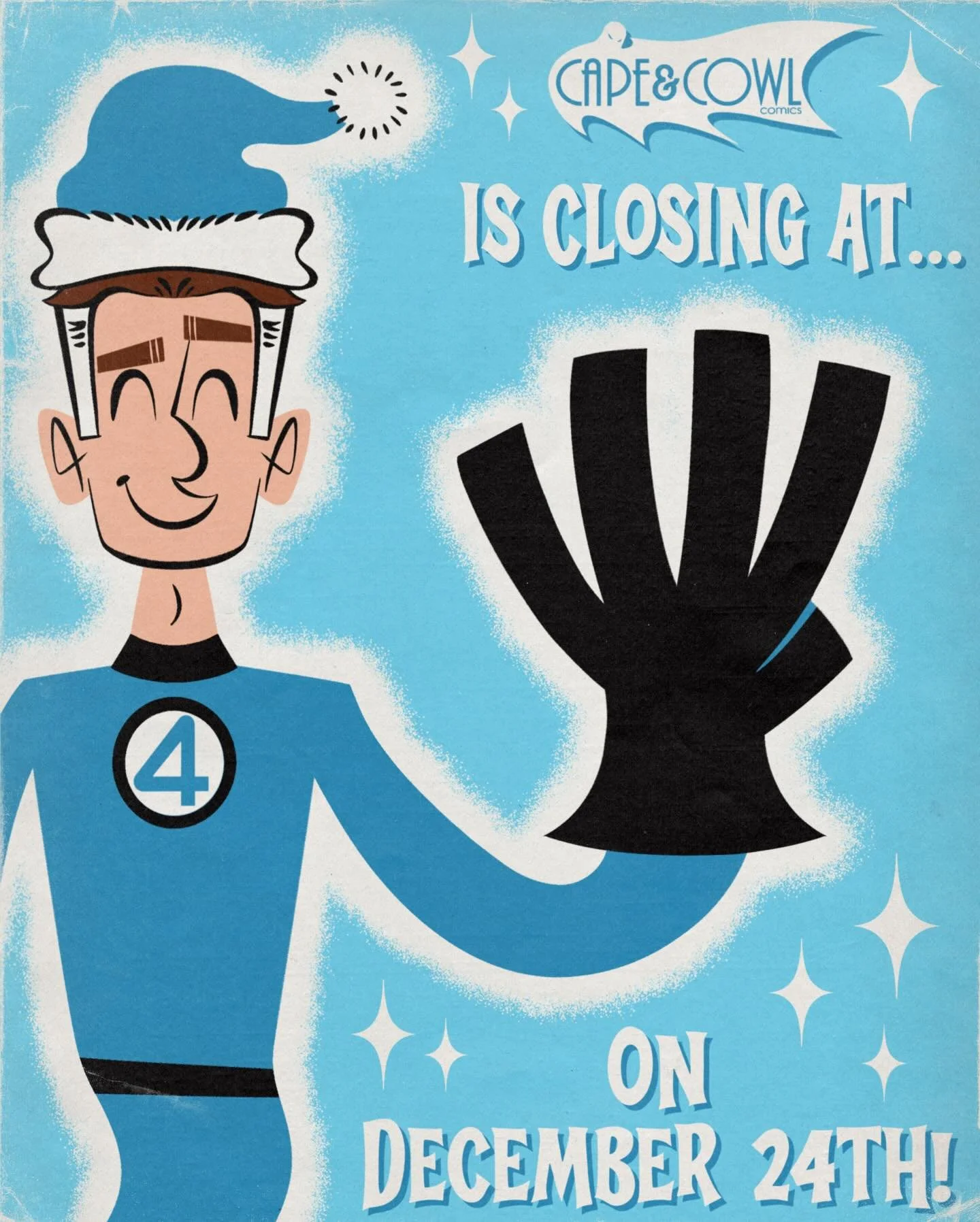 Cape &amp; Cowl Comics is closing at 4️⃣ tomorrow, December 24th! 

Come say hi, and pick up that last-minute gift that we KNOW you forgot to get! 👀

We hope everyone has a FANTASTIC Christmas Eve! 🩵❄️