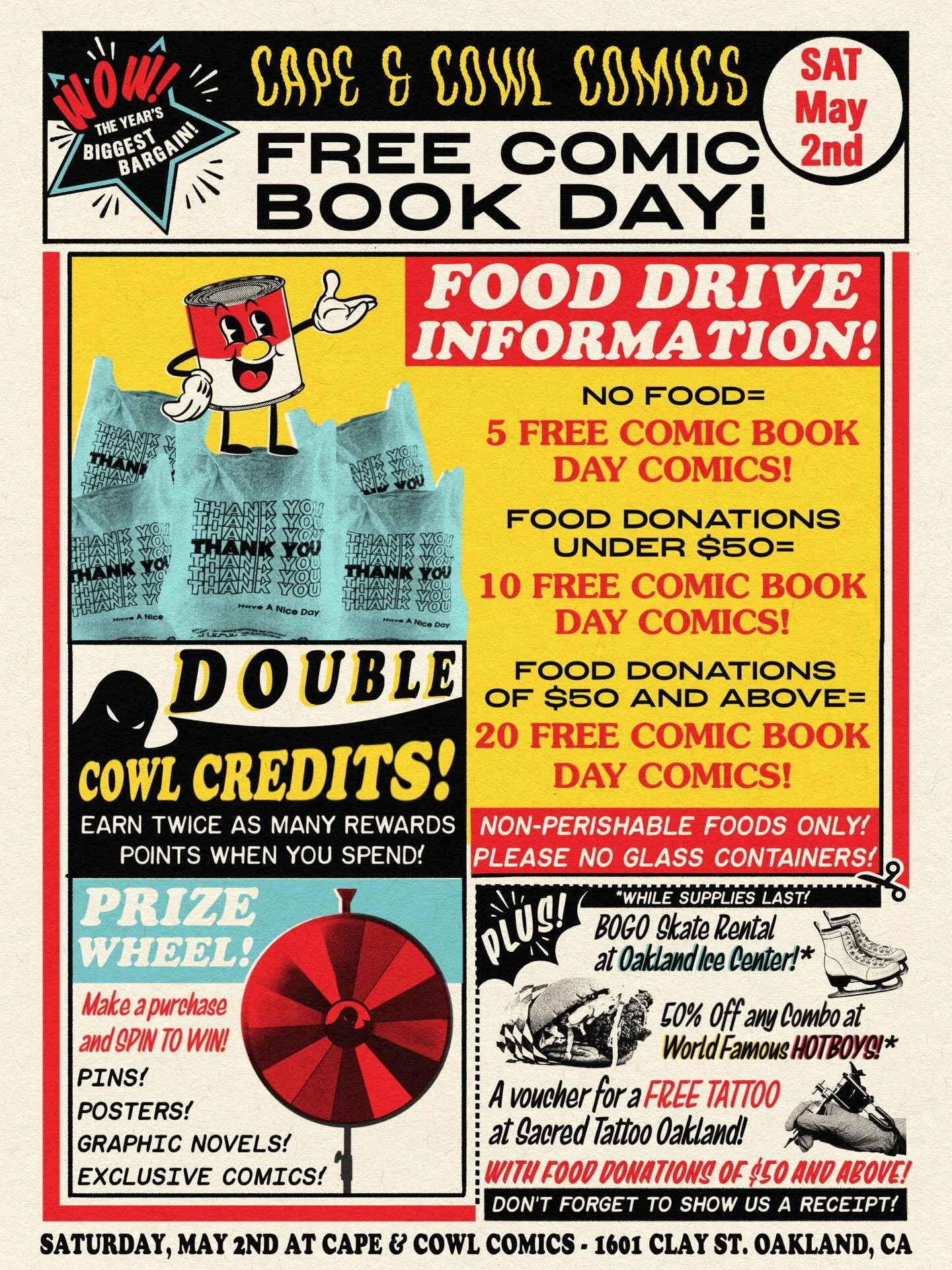 Saturday, May 2nd, is FREE COMIC BOOK DAY! 

There will be TONS of free comics, a prize wheel, double Cowl Credits, and of course, our giant FOOD DRIVE benefitting the  Alameda County Community Food Bank @accfb! 🥫❤️🧡💛

So to help you get ready, he