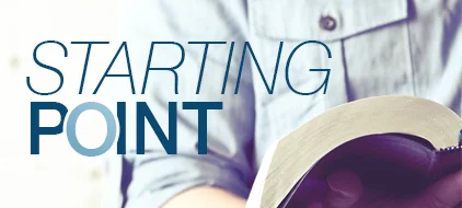  Whether you are new to the Christian faith or are just searching for answers, we are here to help.&nbsp; We offer an interactive class called “Starting Point.” This 8-week class has been specifically designed to help you discover the essential eleme