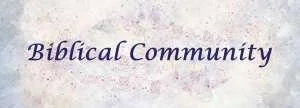 Biblical Community