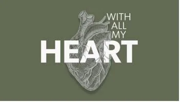 With All My Heart – Part 3