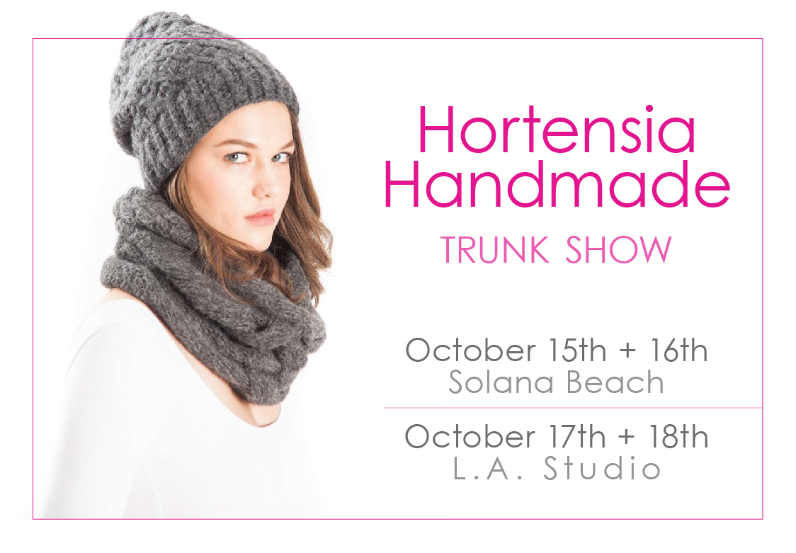 Hortensia Handmade Trunk Show