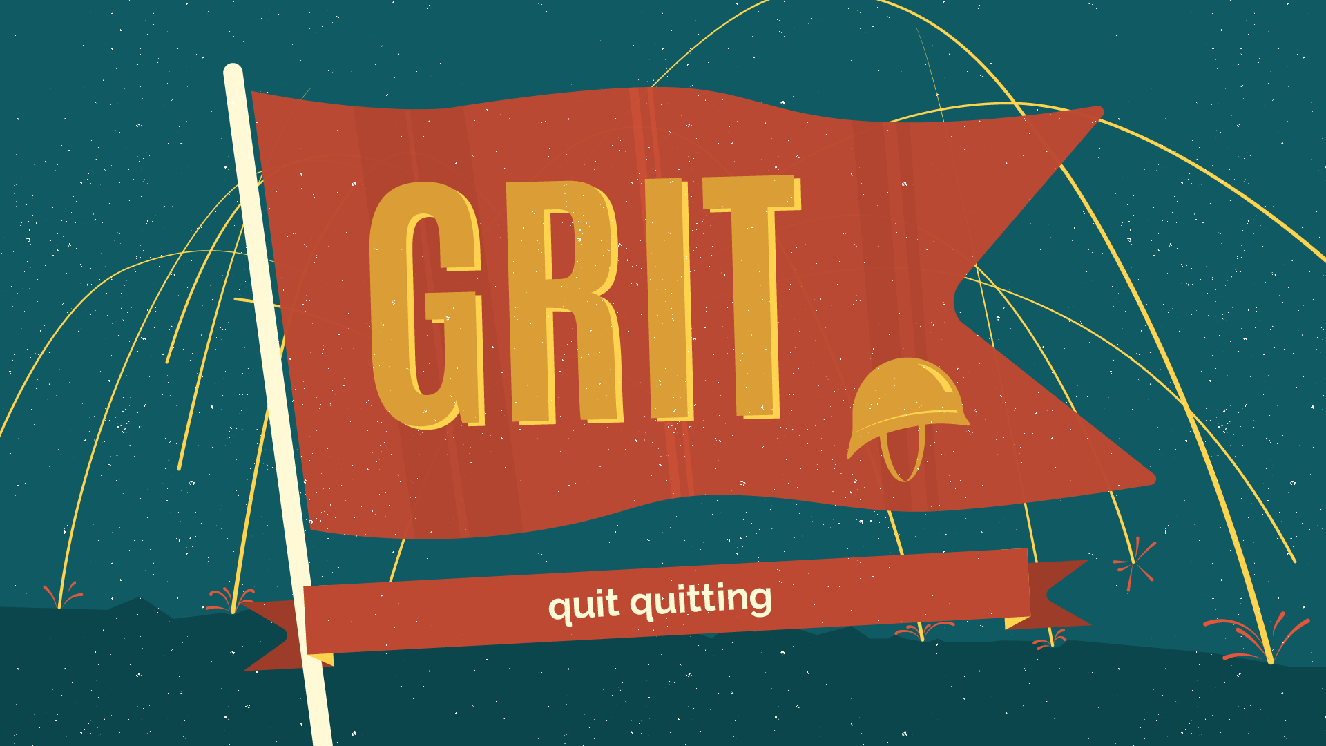 Part One: Grit
