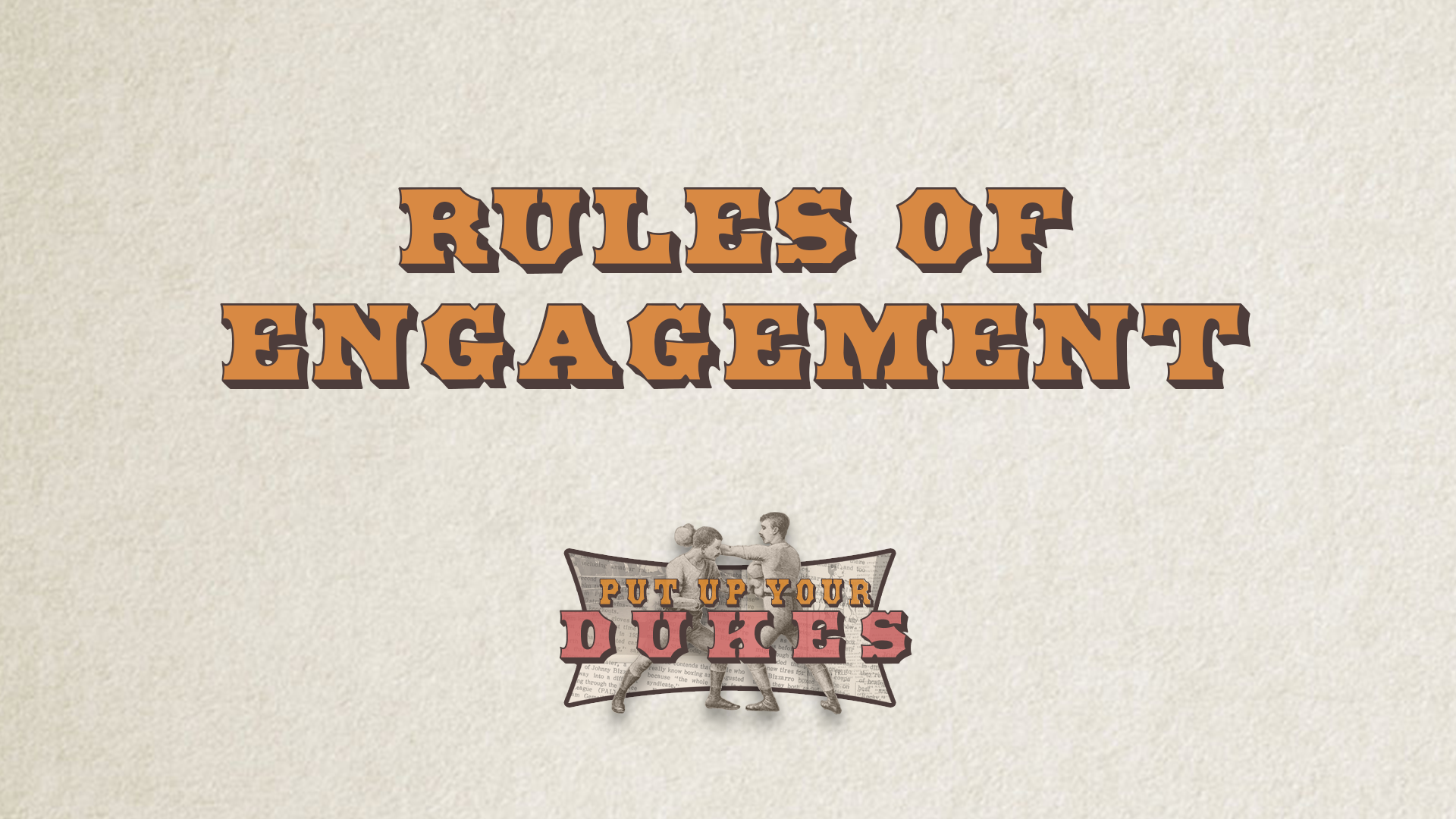 Rules of Engagement