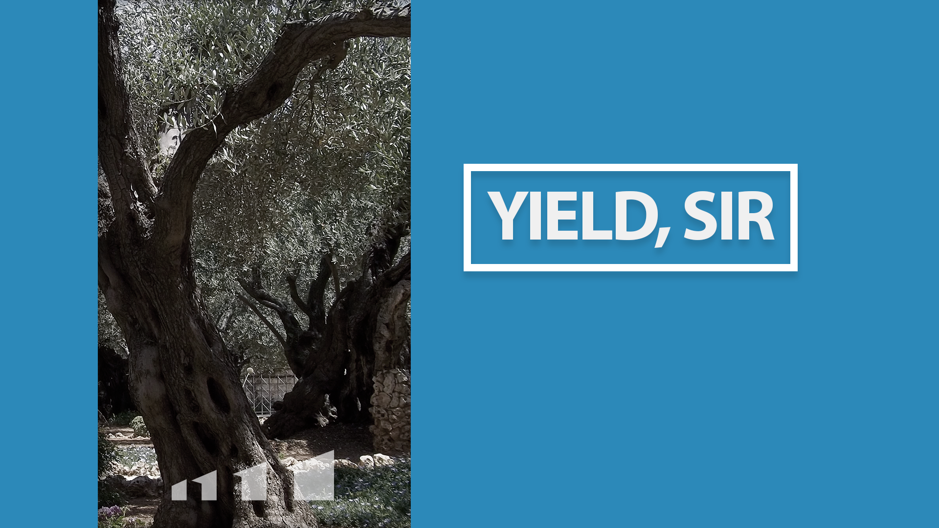 Yield, Sir