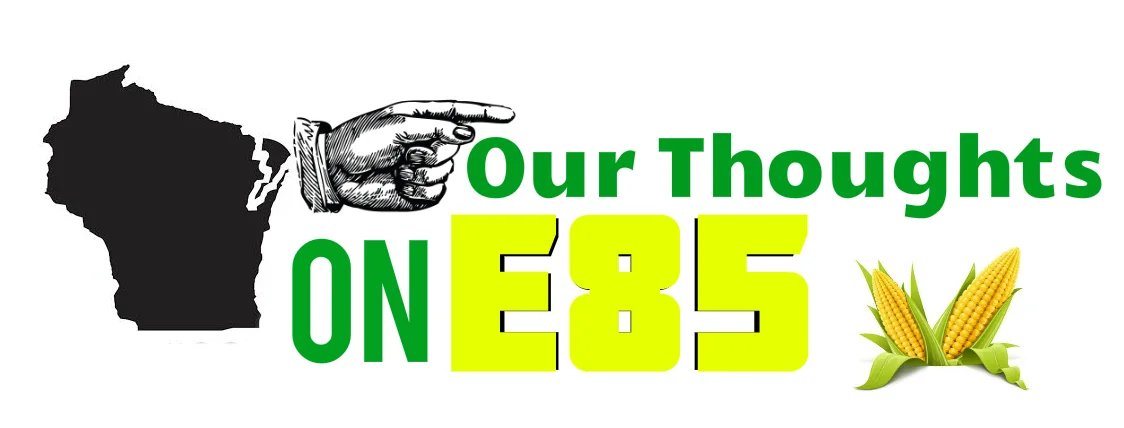 Our thoughts on E85