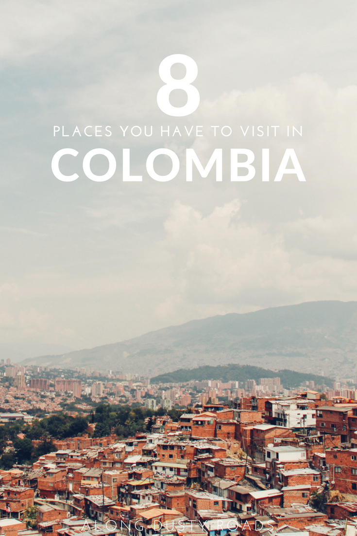Planning a trip to Colombia? Here are eight of our favourite places that you simply can't miss!