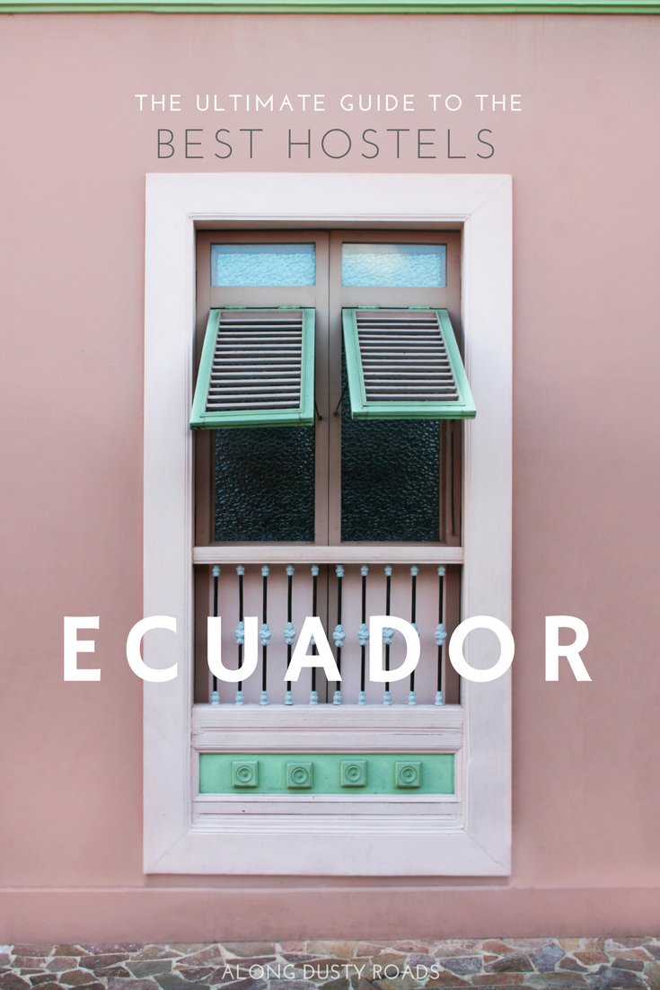 前往厄瓜多尔?那你就需要找个地方住了!以下是厄瓜多尔最好的旅馆。