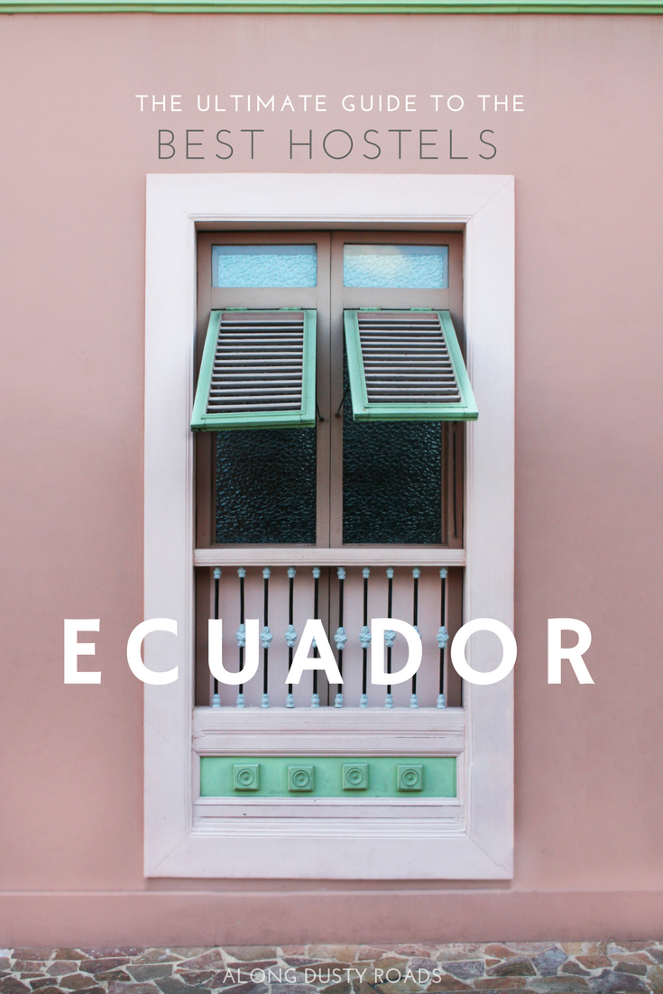 Heading to Ecuador? Then you'll need somewhere to stay! Here are the very best hostels in Ecuador.