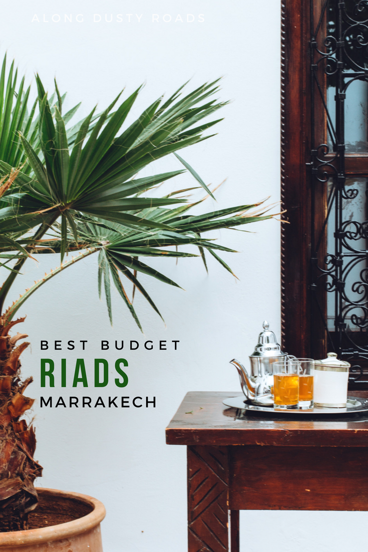 The Best Riads In Marrakech For Those On A Budget Along - 