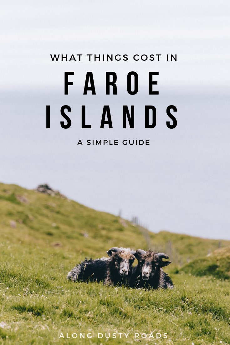 What Do Things Cost in The Faroe Islands — ALONG DUSTY ROADS