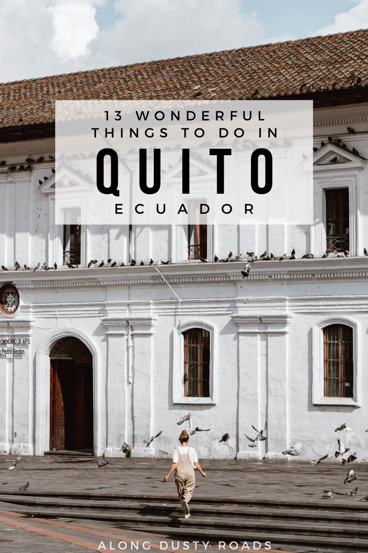 13 wonderful things to do in Quito including where to find the best view, incredible photo stops, the coolest neighbourhoods, best coffee shops and where to head for a night out! #Quito #Ecuador #SouthAmerica #CityGuide #LaFloresta #Mariscal #Backpa…