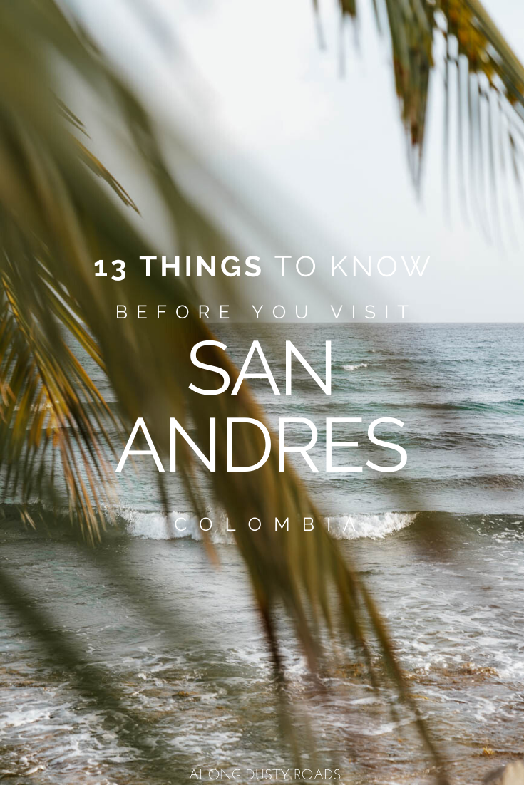 计划去加勒比海的哥伦比亚岛？在你离开之前，这里有13件非常有用的事情要知道#哥伦比亚#普罗维登西亚#桑安德烈斯#哥伦比亚海滩#加勒比海#度假#南美#背包旅行
