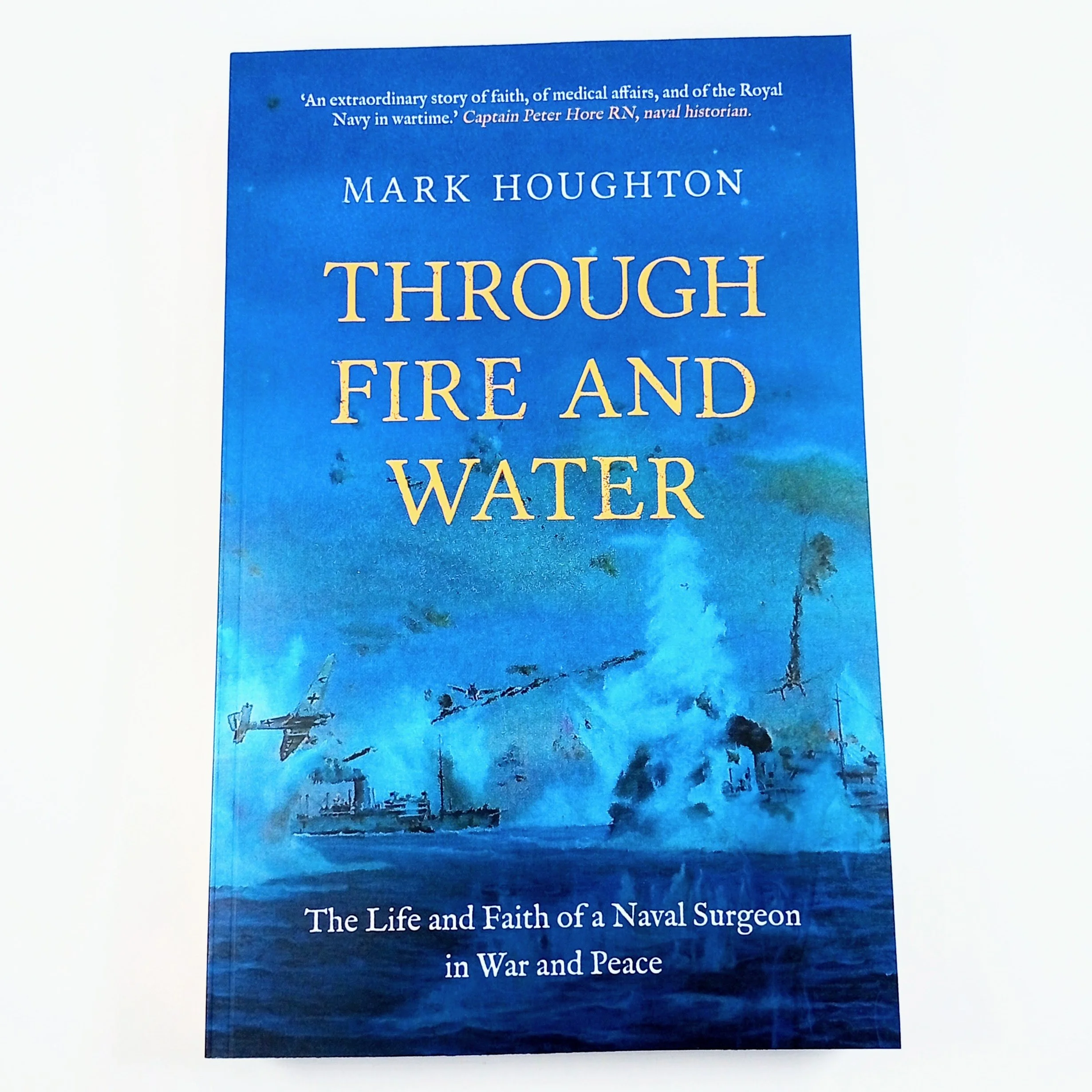 Through Fire And Water by Mark Houghton