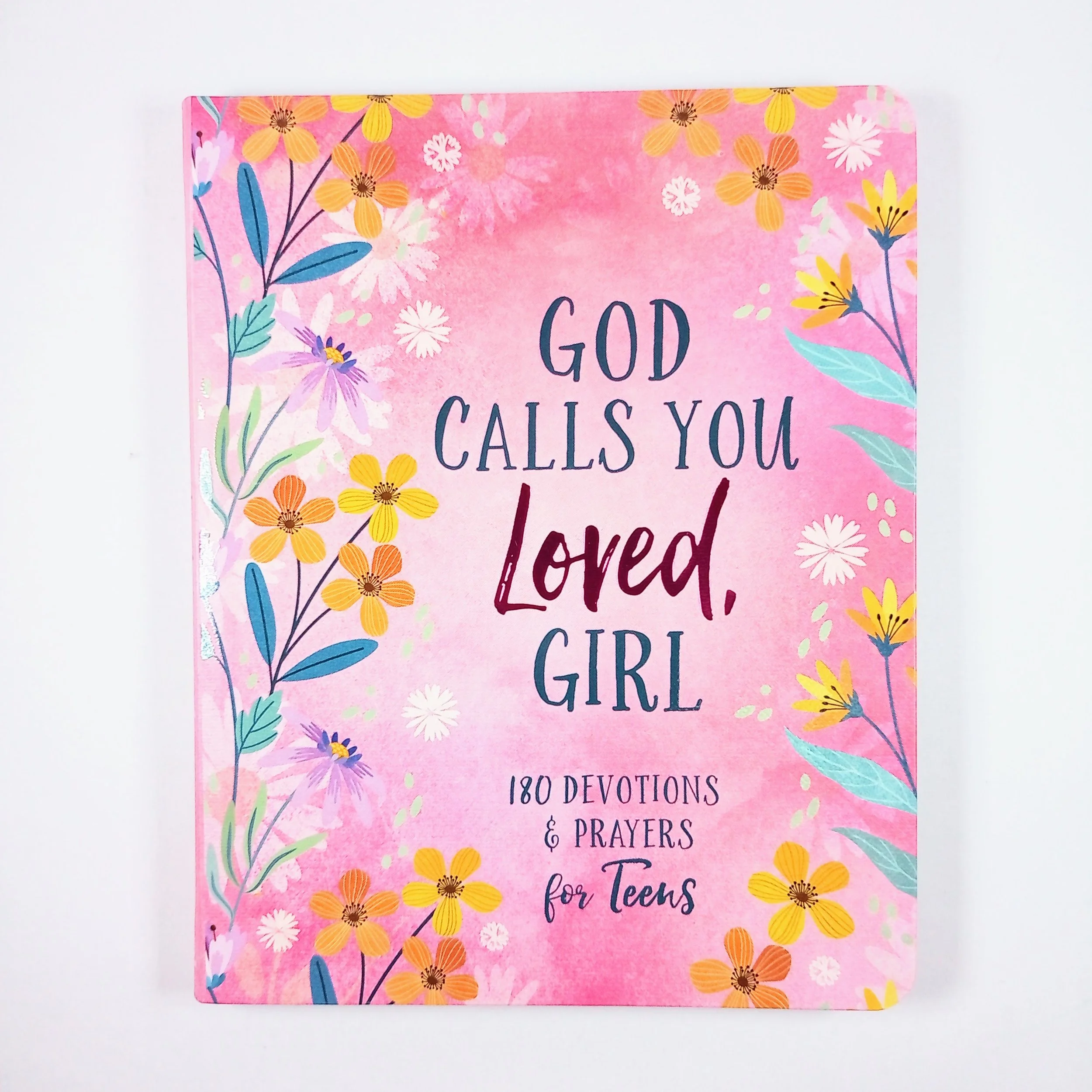 God Calls You Loved, Girl 180 Devotions & Prayers for Teens