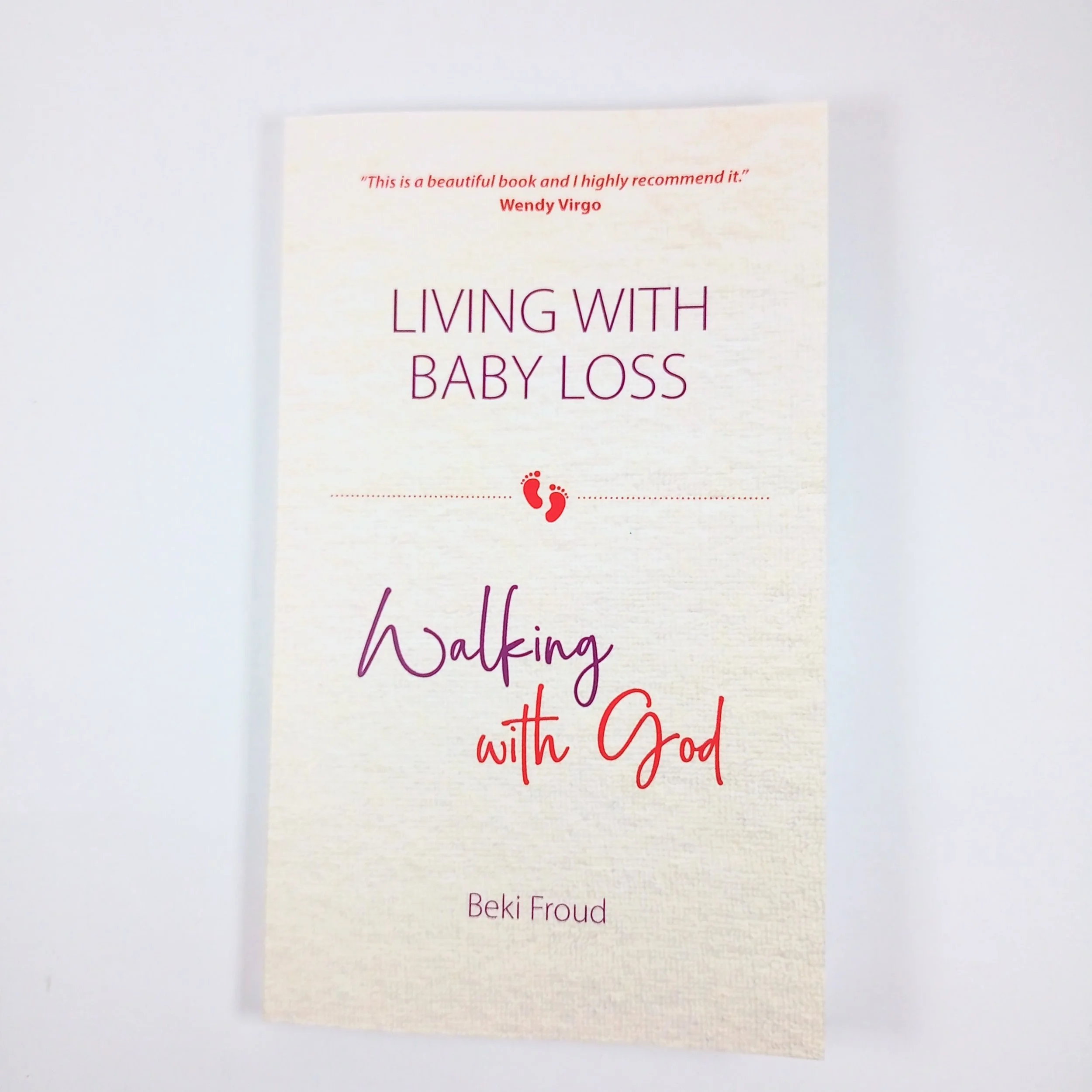 Living With Baby Loss by Beki Froud