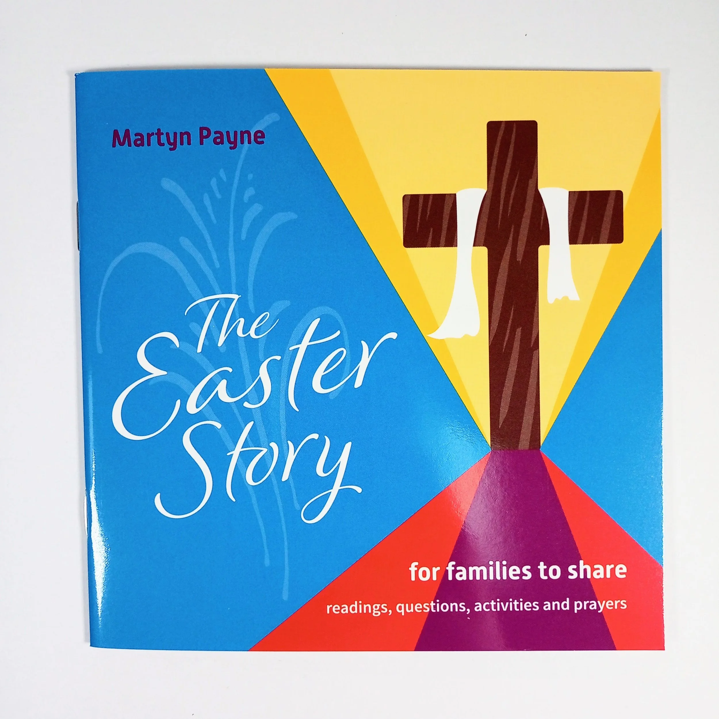 The Easter Story for Families to Share by Martyn Payne