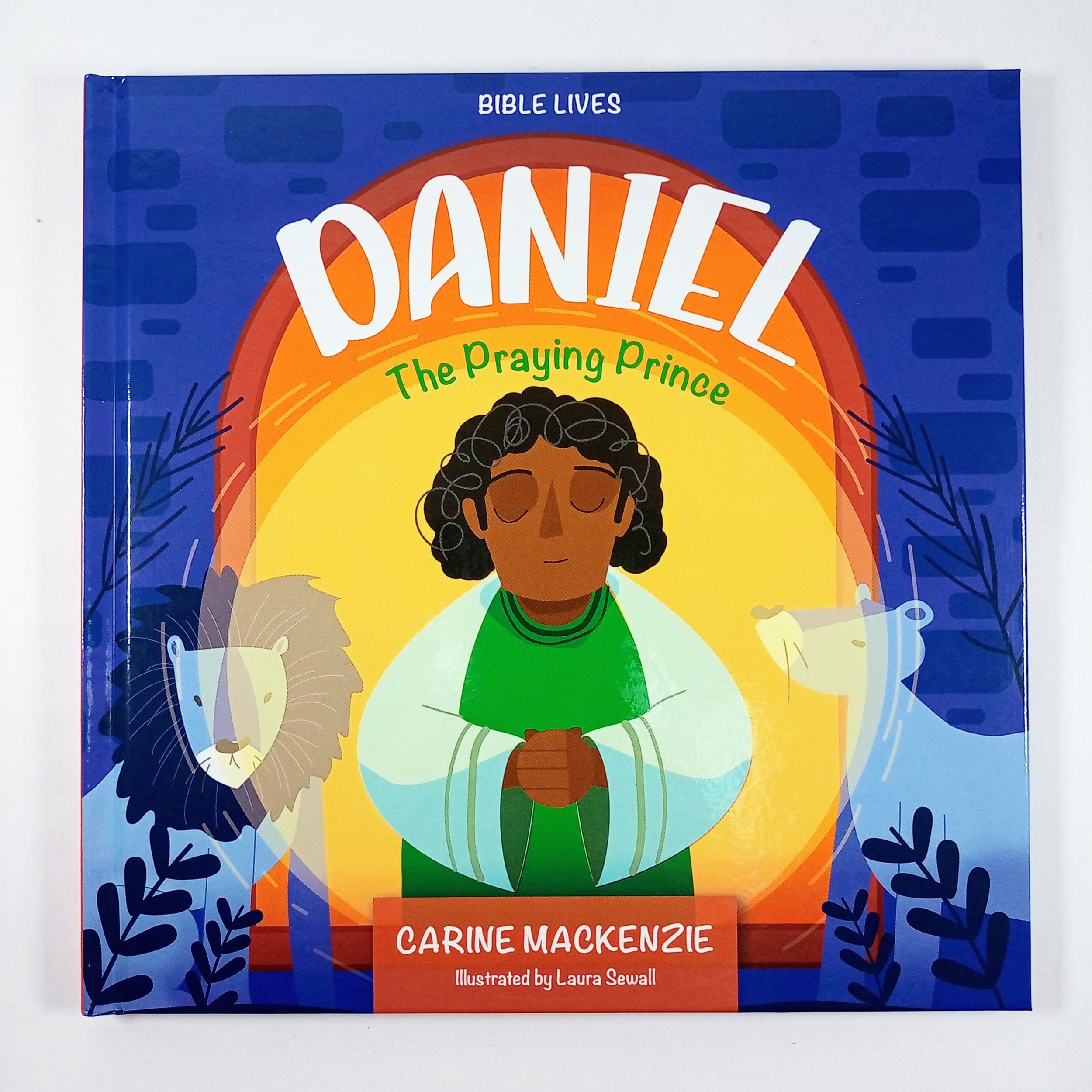 Daniel The Praying Prince by Carine Mackenzie