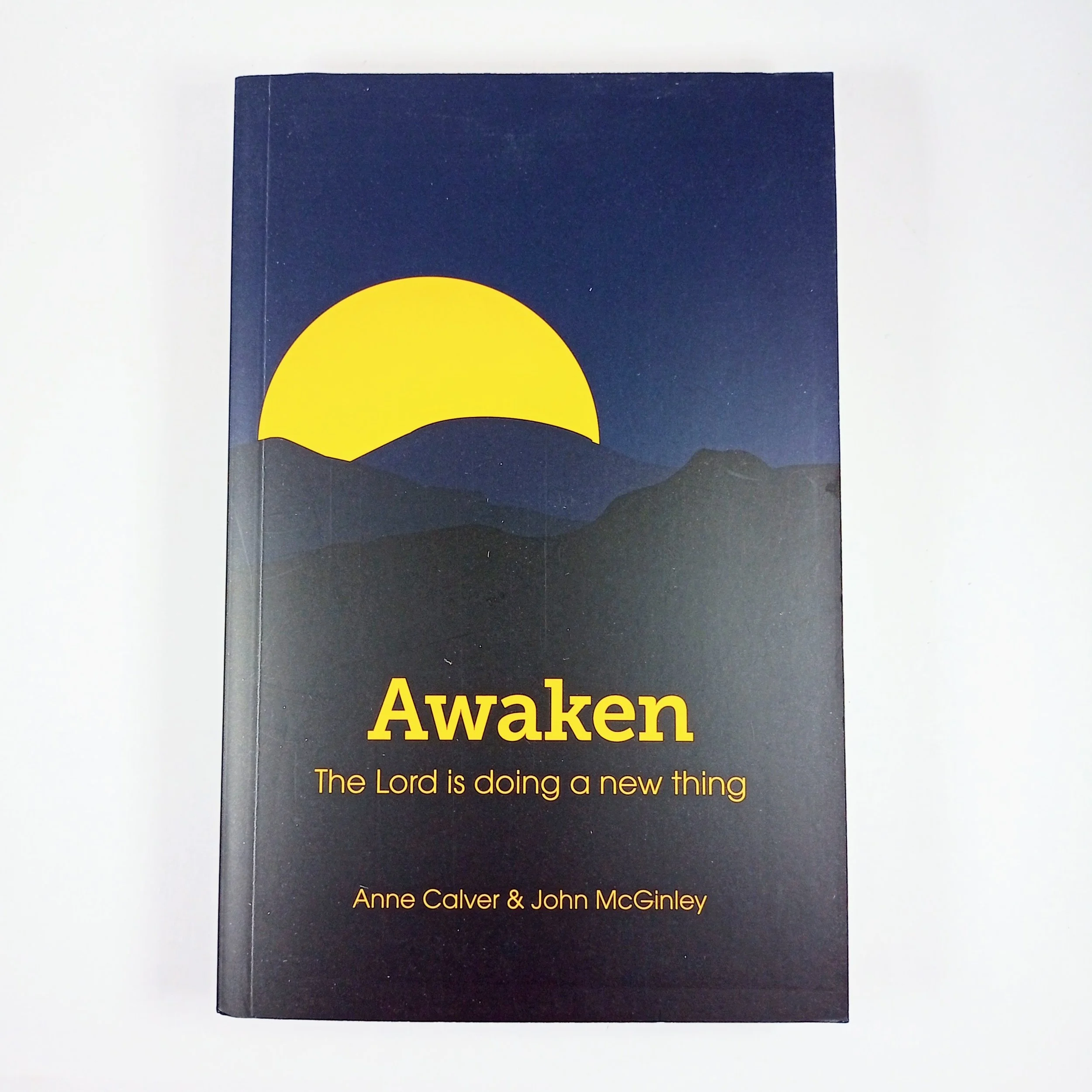 Awaken by Anne Calver & John McGinley