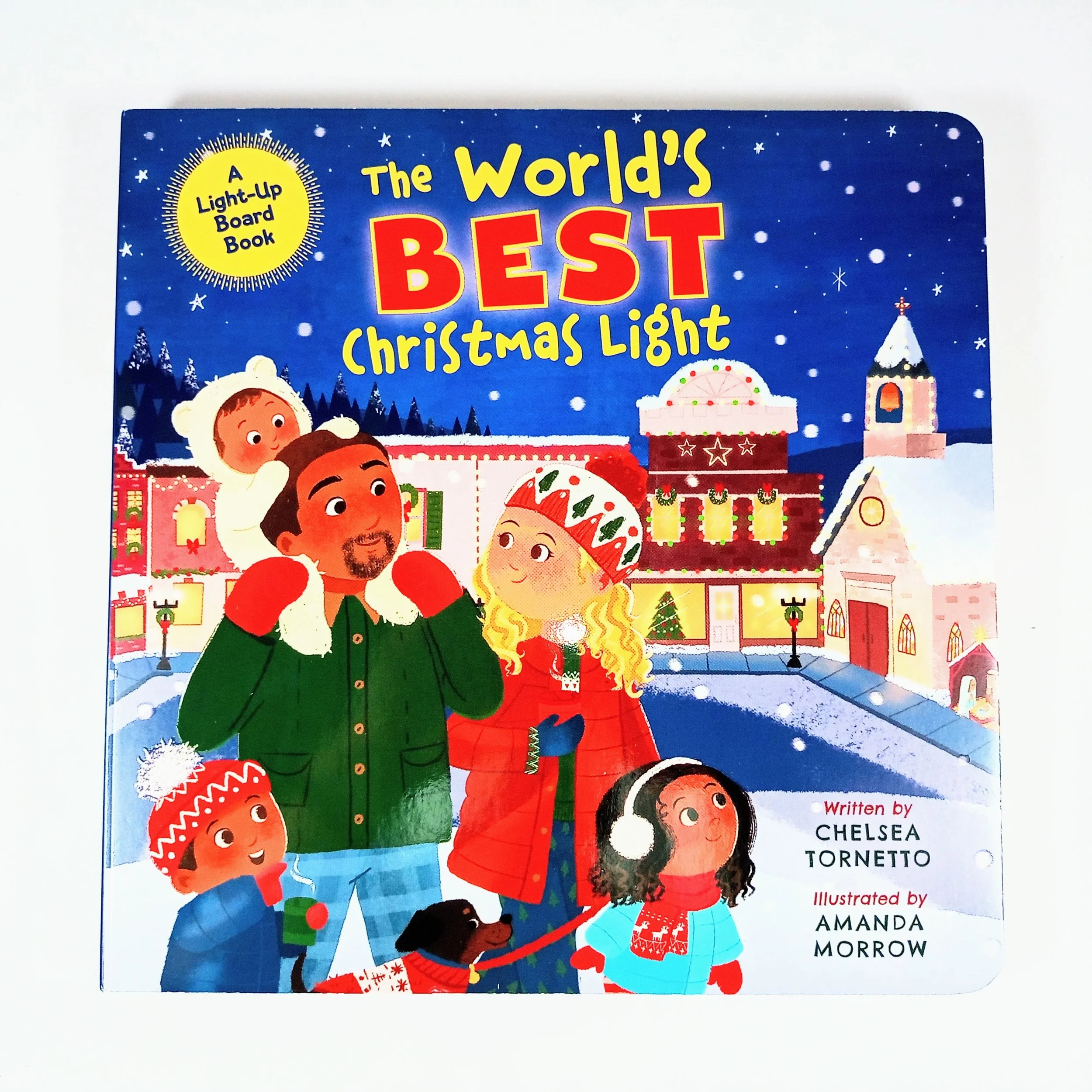 The World's Best Christmas Light A Light-Up Board Book by Chelsea Tornetto