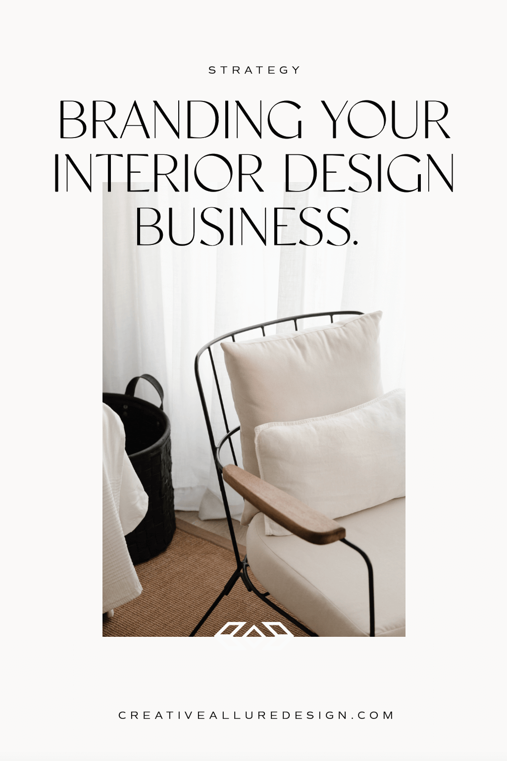 How to brand your interior design business — Creative Allure Design