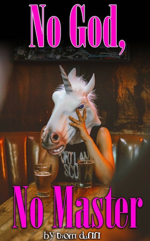 My anarchist unicorn Bible story No God, No Master is available on GumRoad and Amazon.