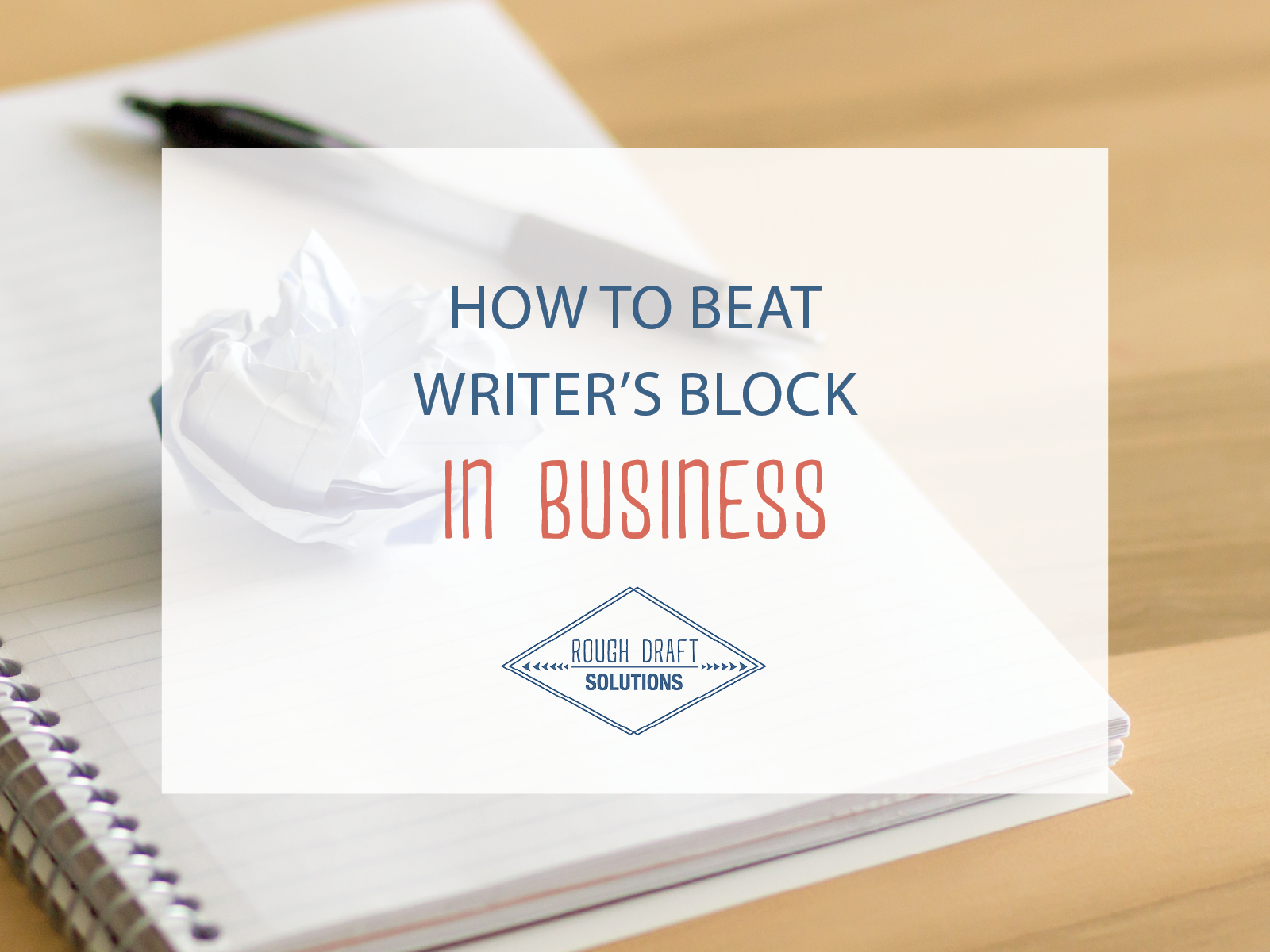 How to Beat Writer's Block in Business.png