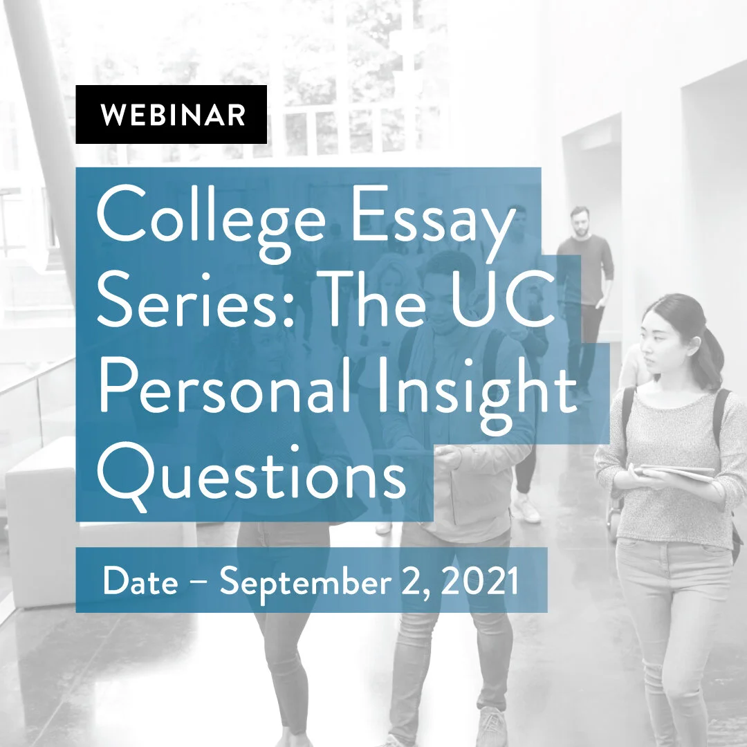 College Essay Series: The UC Personal Insight Questions