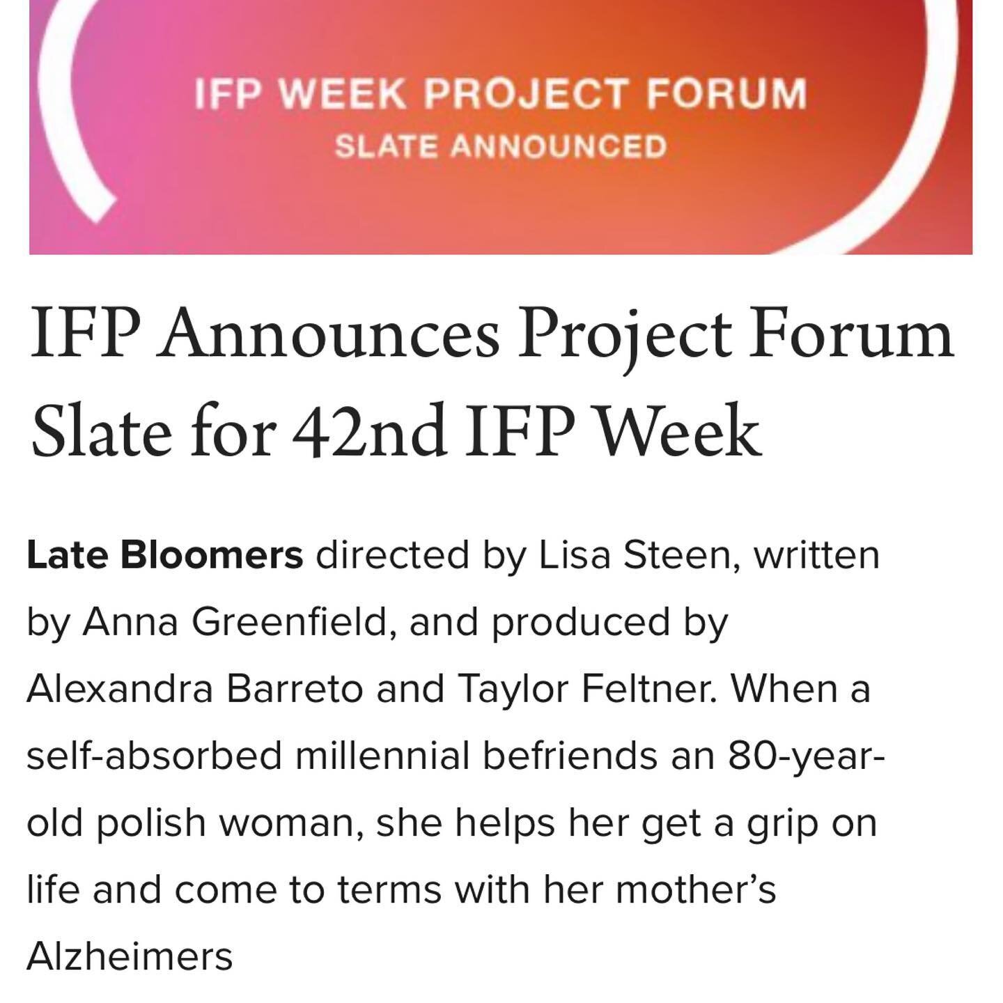 The love for LATE BLOOMERS keeps coming this week! We&rsquo;re heading to the 2020 IFP (@ifpfilm) Film Week in September! Huge thanks to @zachmandinach for including us in their year&rsquo;s Forum! We&rsquo;re in such good company, and so stoked to s