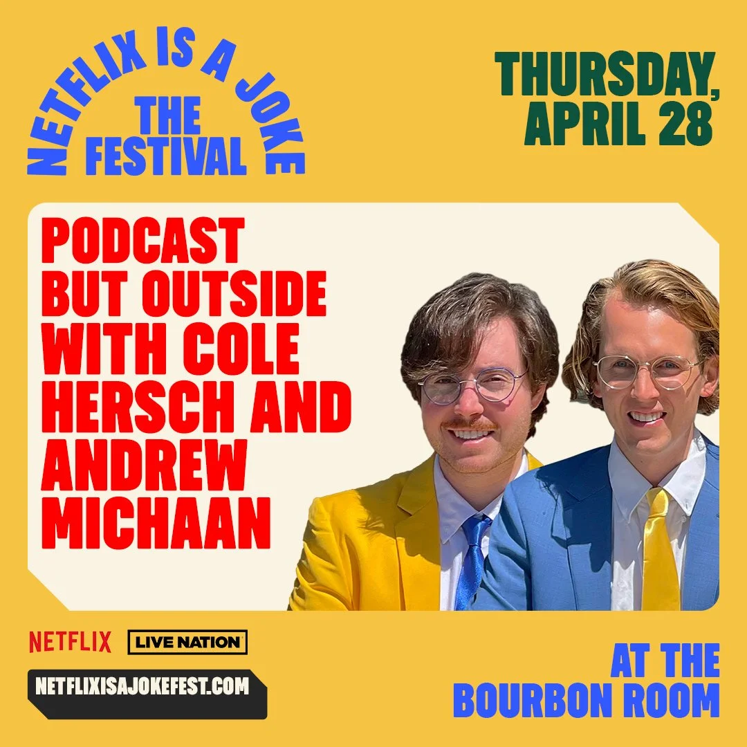 Podcast But Outside LIVE at The Netflix Comedy Festival!