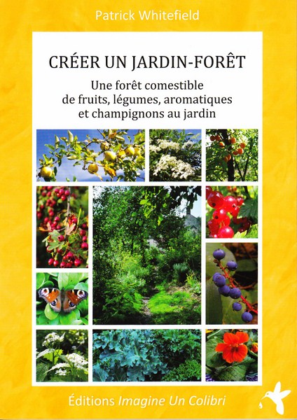 créer un jardin forêt patrick whitefield.jpg