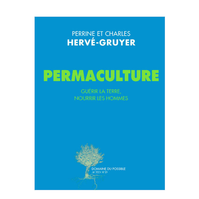 Permaculture perrine et charles hervé gruyer.jpg