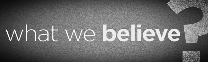 what_we_believe_header.png