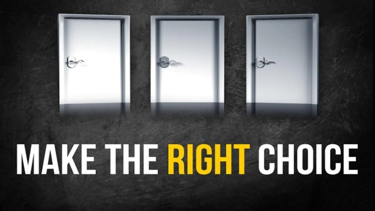 Make The Right Choice