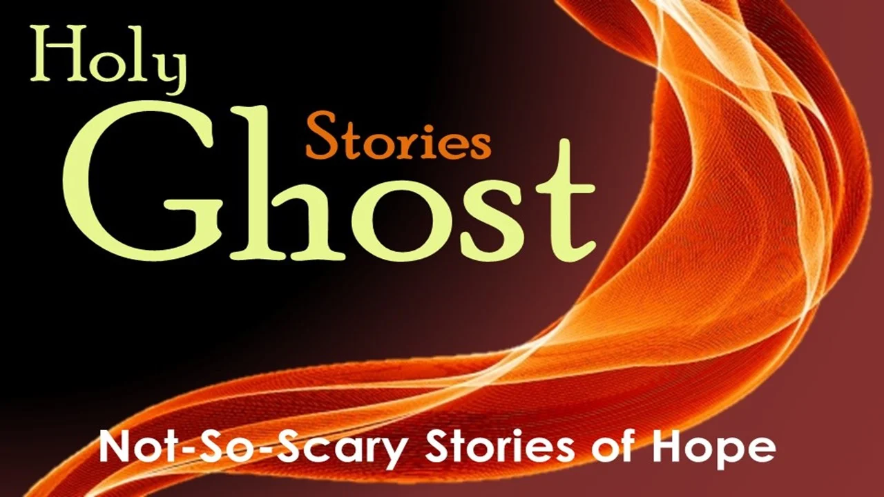 Holy Ghost Stories: Part 3