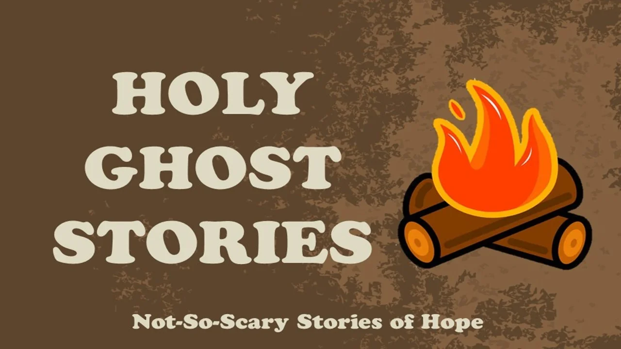 Holy Ghost Stories: Part 4
