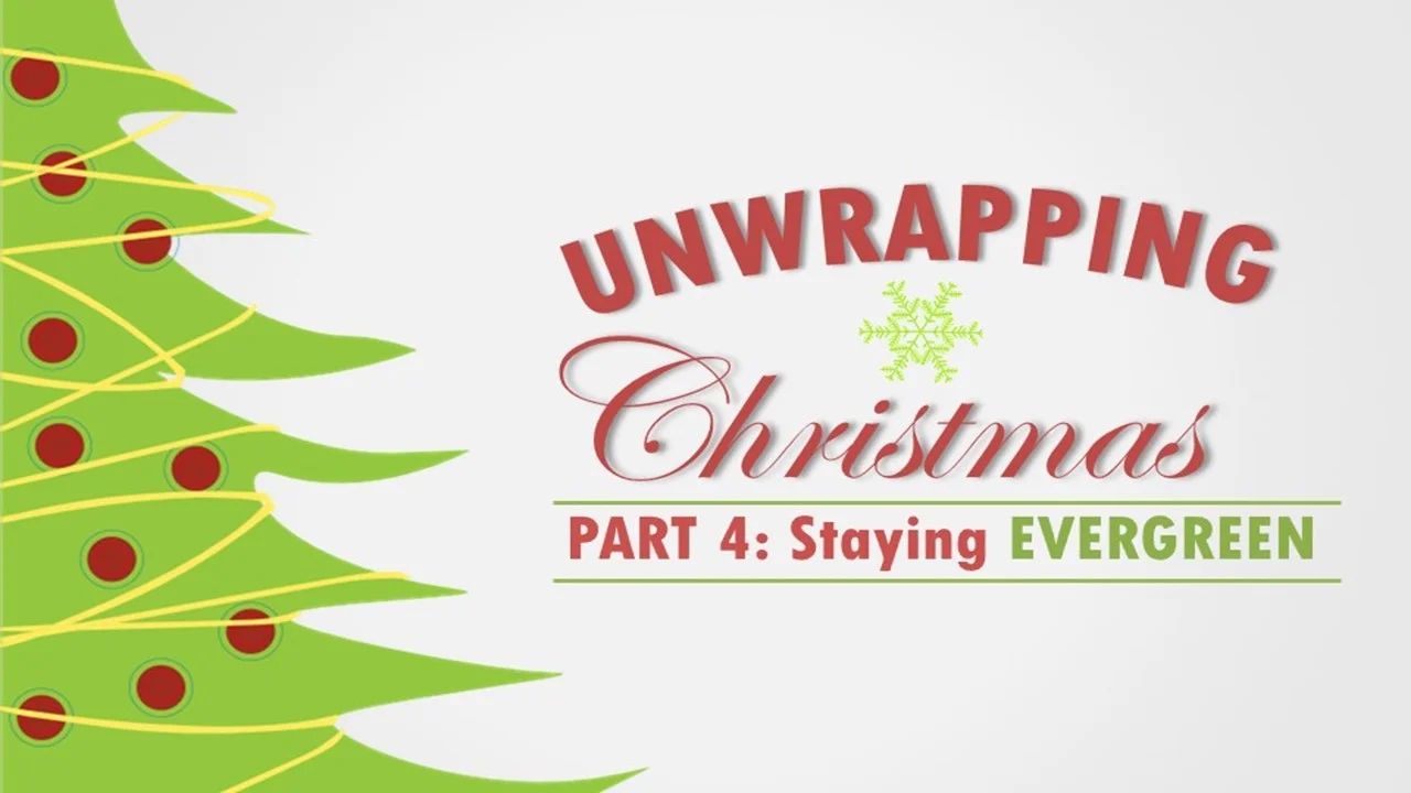 Unwrapping Christmas: Part 4