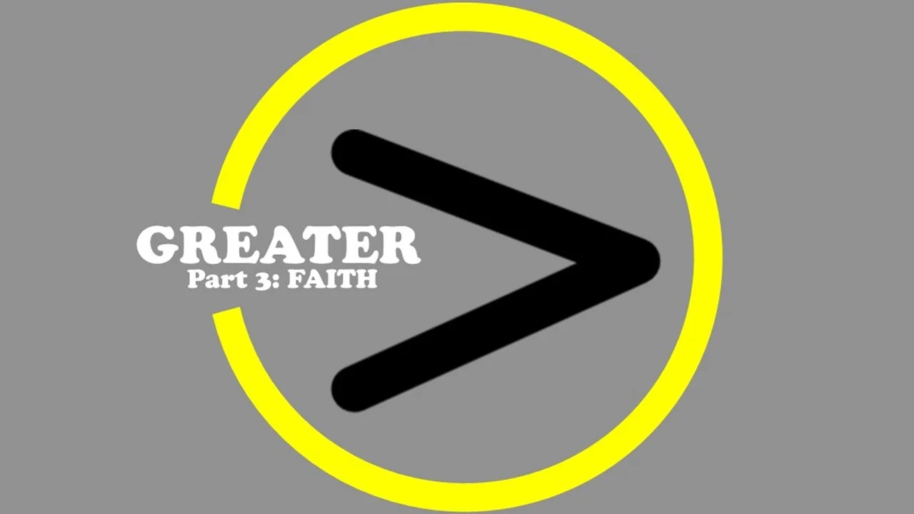 Greater: Part 3