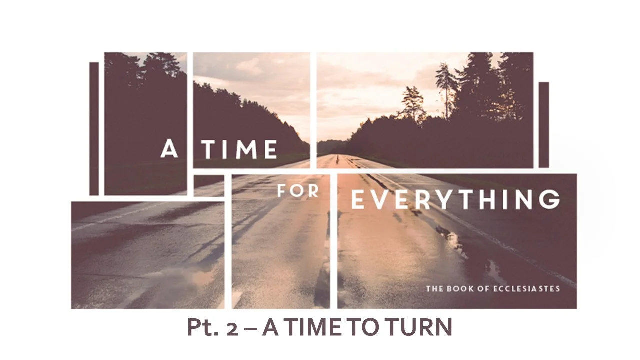 A Time For Everything: Part 2