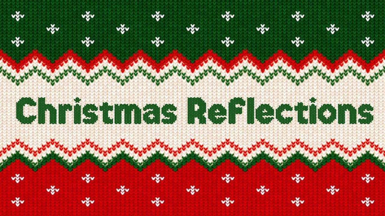 Christmas Reflections